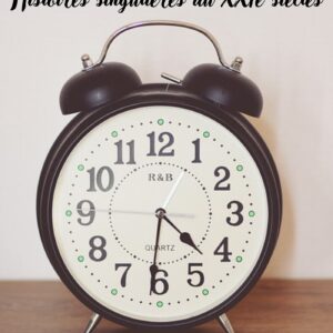Histoires singulières du XXIe ebooks angoisse Histoires singulières du XXIe